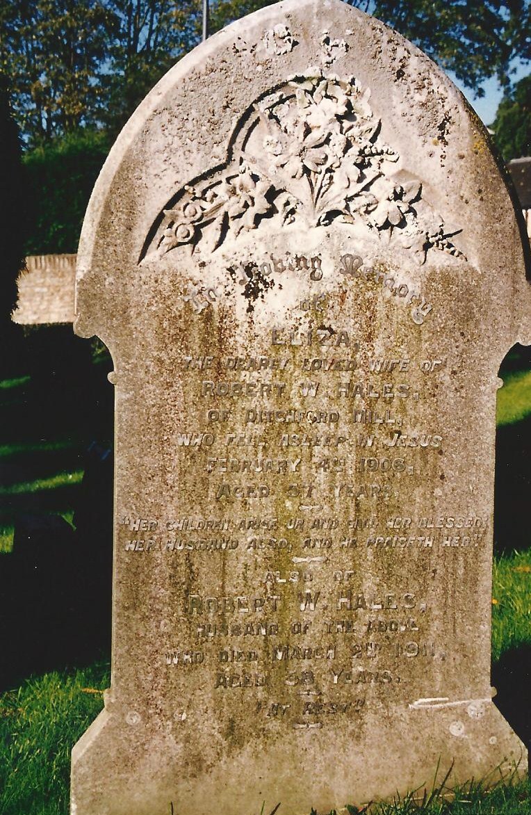 The grave of Eliza 1906 and Robert W Hales 1911 of Ditchford Hill